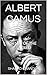 ALBERT CAMUS: SENSE OF THE ...