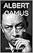 ALBERT CAMUS: SENSE OF THE SACRED