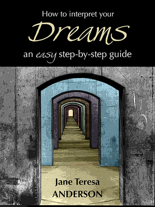 How to Interpret Your Dreams