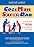 Cool Mum Super Dad by Jamilah Samian