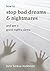 How to Stop Bad Dreams and Nightmares