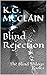 Blind Rejection (The Blind Trilogy #1)