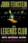 Book cover for The Legends Club: Dean Smith, Mike Krzyzewski, Jim Valvano, and an Epic College Basketball Rivalry