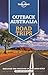 Lonely Planet Outback Austr...