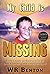 My Child is Missing: Based on the true story of Jared Ropelato