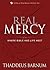 Real Mercy by Thaddeus Barnum
