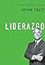 Liderazgo (La biblioteca del éxito) by Brian Tracy Liderazgo (La biblioteca del éxito) by Brian Tracy