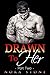 Drawn To Her 2 (Drawn To Her Series)