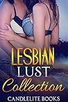 Lesbian Lust Collection: Swept Away By My Surfer Girl/Taking Kara/A Matchmaker's Paradise (Lesbian Collections Book 1)