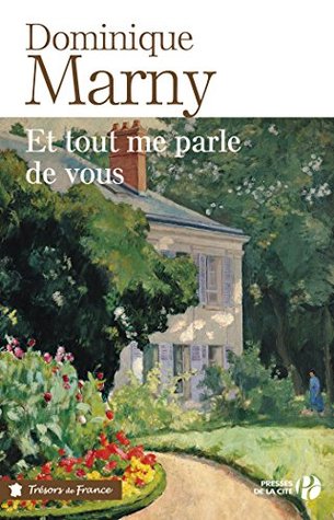 Et tout me parle de vous (TERRES FRANCE) (French Edition)