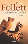 Les piliers de la terre, Tome 2 Aliena by Ken Follett