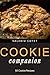 Cookie Companion: Top 50 Cookie Recipes Cookbook. Make Awesome Holiday Treats. (Top 50 Recipes Cookbook Book 1)