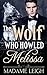 The Wolf Who Howled Melissa (Oak Park Shifter Clans Book 2)