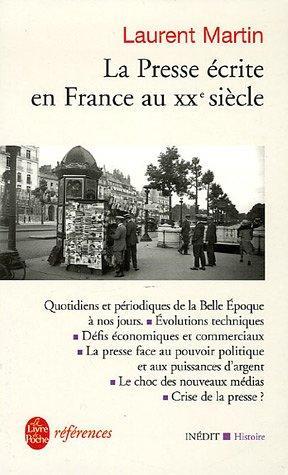 La Presse Écrite En France Au 20e Siècle (Paperback)