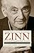 The Indispensable Zinn: The Essential Writings of the "People's Historian"