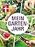 Mein Gartenjahr by Stiftung Warentest