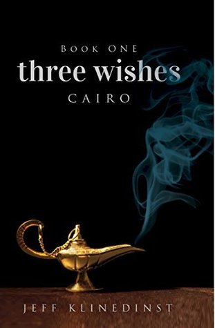 Cairo  (Three Wishes, #1)