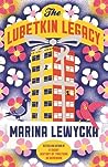 The Lubetkin Legacy by Marina Lewycka