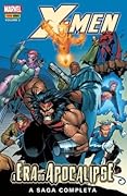 X-Men: A Era do Apocalipse - A Saga Completa - Volume 2
