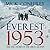 Everest 1953: The Epic Story of the First Ascent