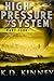 High Pressure System Part Four