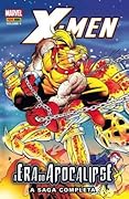 X-Men: A Era do Apocalipse - A Saga Completa - Volume 4