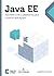 Java EE: Aproveite toda a plataforma para construir aplicações
