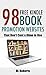 98 Free Kindle Book Promotion Websites: That Don’t Cost a Dime to Use (Self Publishing and Book Marketing 1)