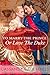 To Marry the Prince or Love the Duke
