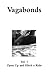 Vagabonds Vol. 1: Open Up a...