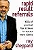 Rapid Result Referrals: 100...