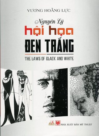 Nguyên Lý Hội Họa Đen Trắng