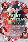 Sweet Christmas Kisses by Dominique Eastwick