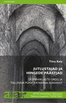 Jutlustajad ja hingede päästjad by Tiina Kala