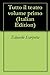 Tutto il teatro volume primo (Italian Edition)
