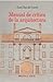 Manual de crítica de la arquitectura (Metrópoli nº 11) (Spanish Edition)