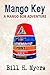 Mango Key (Mango Bob #5)