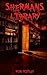 Sherman's Library (Sherman's Library Trilogy #1)
