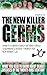 New Killer Germs by Pete Moore