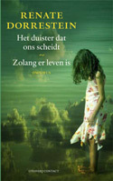 Het duister dat ons scheidt / Zolang er leven is (Paperback)
