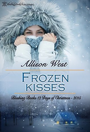 Frozen Kisses (12 Naughty Days of Christmas, #5)