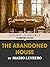 The Abandoned House by Mario Levrero