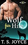 Wolf Fur Hire by T.S. Joyce