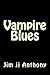 Vampire Blues
