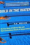 Gold in the Water...