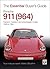 Porsche 911 (964): Carrera 2, Carrera 4 and turbocharged models. Model years 1989 to 1994 (Essential Buyer's Guide series)