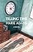 Telling Time: A Novel (The Karnac Library)
