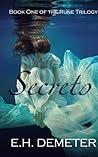 Secrets by E.H. Demeter