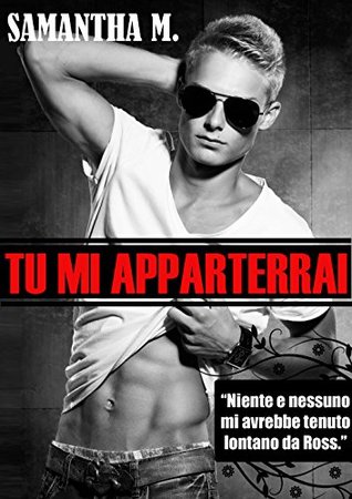 Tu Mi Apparterrai (I ragazzi della Orion High School Vol. 2) (Italian Edition)