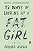 13 Ways of Looking at a Fat...